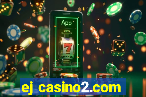 ej casino2.com